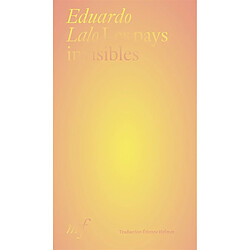 Les pays invisibles · Occasion Eduardo Lalo
