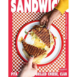 Sandwichs : pita, focaccia, grilled cheese, club...