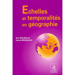 Echelles et temporalités en géographie