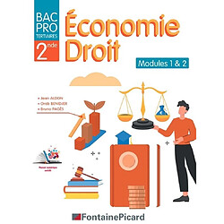 Economie droit, bac pro tertiaires 2de : modules 1 & 2