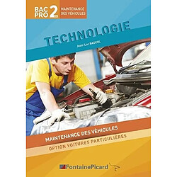 Technologie, bac pro maintenance des véhicules 2de : maintenance des véhicules, option voitures particulières