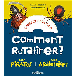 Comment ratatiner les pirates et les araignées : coffret livres-CD