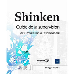 Shinken : guide de la supervision, de l'installation à l'exploitation - Occasion