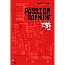 Passion commune : secrétaire de mairie en banlieue rouge