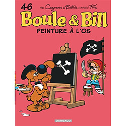 Boule et Bill. Vol. 46. Peinture à l'os