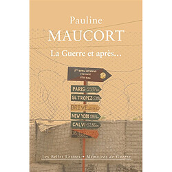La guerre et après...