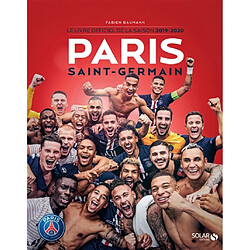 Paris Saint-Germain : le livre officiel de la saison 2019-2020