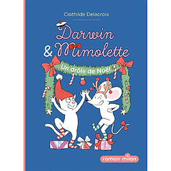 Darwin & Mimolette. Vol. 2. Un drôle de Noël !