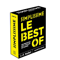 Simplissime : le best of : les recettes les + faciles du monde