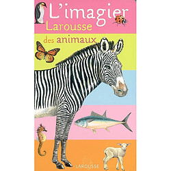 L'imagier Larousse des animaux