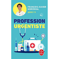 Profession urgentiste : une immersion captivante au coeur des urgences