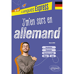 J'm'en sors en allemand : B1-B2