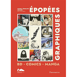 Epopées graphiques : BD, comics, manga