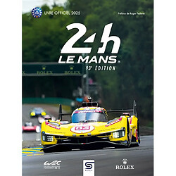 24 h Le Mans : 93e édition : livre officiel 2025