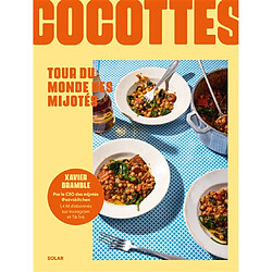 Cocottes : tour du monde des mijotés