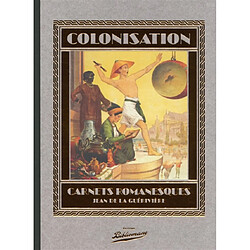 Colonisation : carnets romanesques - Occasion