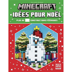 Minecraft : idées pour Noël : plus de 50 constructions féériques