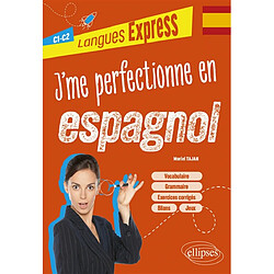 J'me perfectionne en espagnol : C1-C2