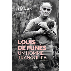 Louis de Funès : un homme tranquille