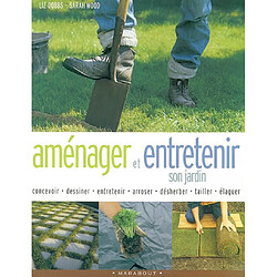 Aménager et entretenir son jardin - Occasion