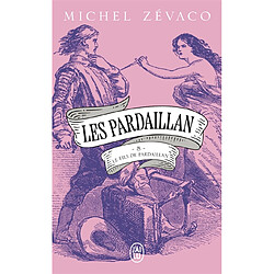 Les Pardaillan. Vol. 8. Le trésor de Fausta