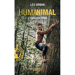 Humanimal : l'appel des cimes