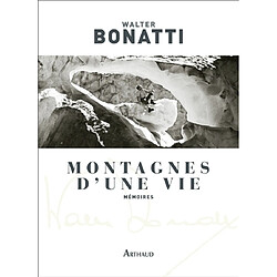 Montagnes d'une vie : mémoires