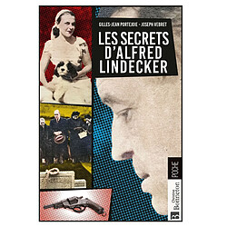 Les secrets d'Alfred Lindecker