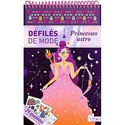 Défilés de mode : Princesses astro