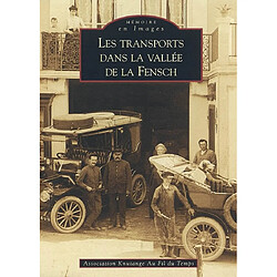 Les transports dans la vallée de la Fensch - Occasion