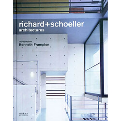 Richard + Schoeller : architectures