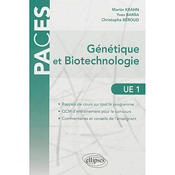 Génétique et biotechnologie : UE 1
