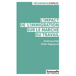 L'impact de l'immigration sur le marché du travail
