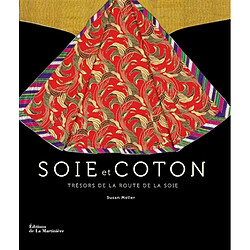 Soie & coton : trésors de la route de la soie