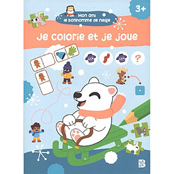 Mon ami le bonhomme de neige : je colorie et je joue : 3+