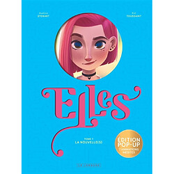 Elles. Vol. 1. La nouvelle(s)
