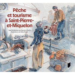 Pêche et tourisme à Saint-Pierre-et-Miquelon