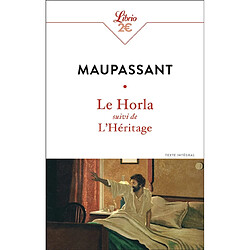 Le Horla. L'héritage : texte intégral