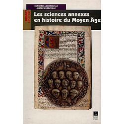 Les sciences annexes en histoire du Moyen Age - Occasion