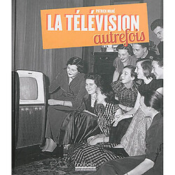 La télévision autrefois