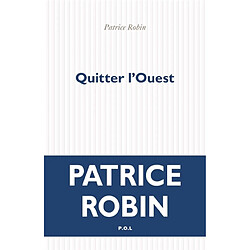 Quitter l'Ouest