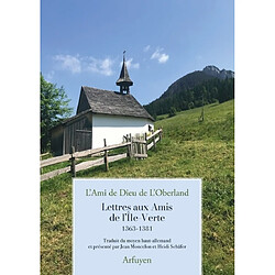 Lettres aux amis de l'Ile-Verte : 1363-1381