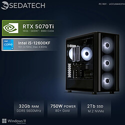 Sedatech PC Gamer, Intel i5-12600KF, RTX5070Ti, 32Go DDR5, 2To SSD, Win 11