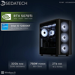 Sedatech PC Gamer, Intel i5-12600KF, RTX5070Ti, 32Go DDR5, 2To SSD, Win 11