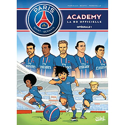 Paris Saint-Germain Academy : la BD officielle : intégrale. Vol. 1