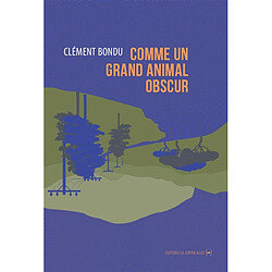 Comme un grand animal obscur - Occasion