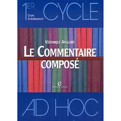 Le commentaire composé - Occasion