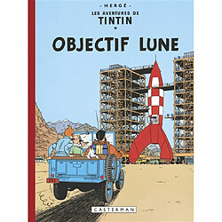Les aventures de Tintin. Objectif Lune