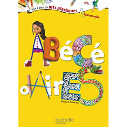 Abécédaires : maternelle