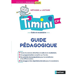 Méthode de lecture Timini CP : code et vocabulaire : guide pédagogique